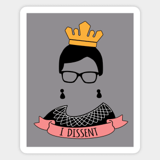 I Dissent Political Feminist for Ruth Bader Ginsburg Fan Magnet